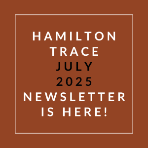 A brown newsletter cover for Hamilton Trace in July 2025.