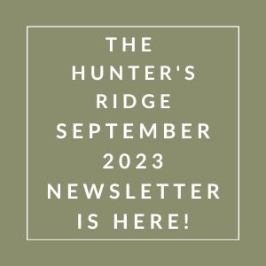 a picture of a sign that says the hunter's ridge september 23 newsletter is here