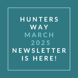 The image announces the availability of the Hunters Way March 2025 newsletter.