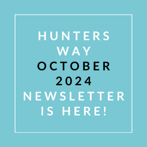 an aqua background with the text hunters way october 2024 newsletter is here