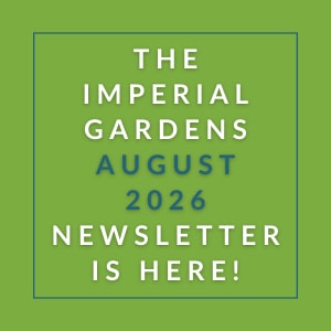 The cover of the Imperial Gardens August 2026 newsletter.