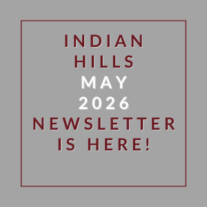 The image announces the availability of the Indian Hills May 2026 newsletter.