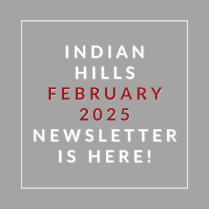 The image is a cover of the Indian Hills February 2025 newsletter.