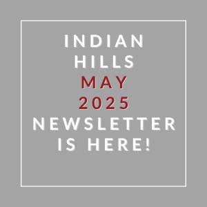 The image announces the availability of the Indian Hills May 2025 newsletter.