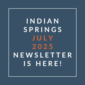 The image is promoting the Indian Springs July 2025 newsletter.