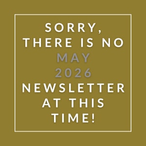 The image displays a message apologizing for the absence of a May 2026 newsletter.