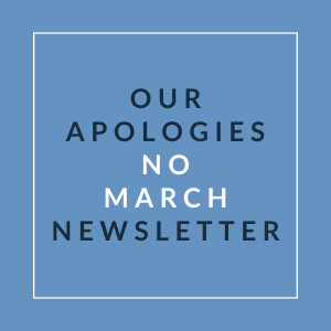 A blue square with the text "Our Apologies No March Newsletter" written in white.