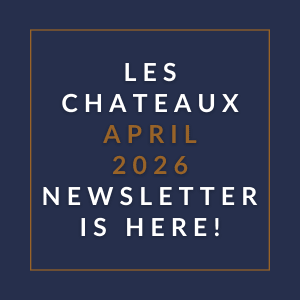 The image is promoting the April 2026 newsletter for Les Chateaux.