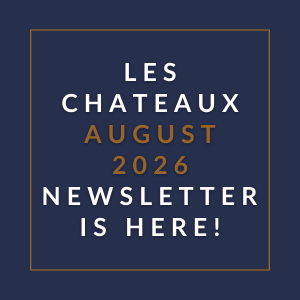 The image announces the availability of the August 2026 newsletter for Les Chateaux.