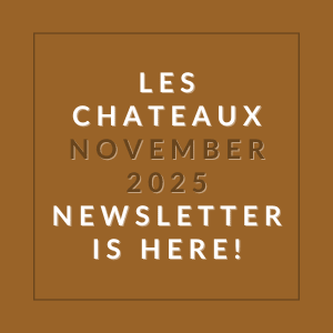 The image is promoting the November 2025 newsletter for Les Chateaux.