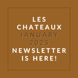 The image is a cover of the January 2025 newsletter for Les Chateaux.