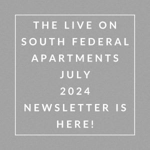 the live on south federal apartments july 2024 newsletter is here