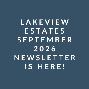 Lakeview Estates September 2026 Newsletter is here!