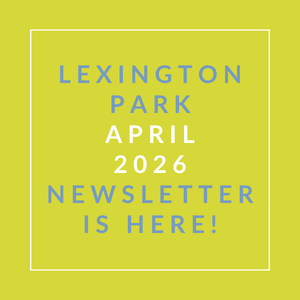 A yellow background with text announcing the Lexington Park April 2026 newsletter.