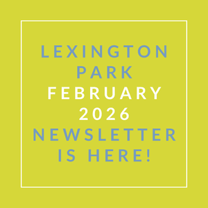 A yellow background with text announcing the Lexington Park February 2026 newsletter.