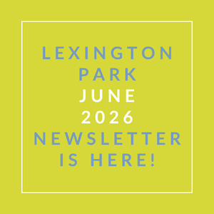 A yellow background with text announcing the Lexington Park June 2026 newsletter.
