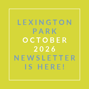 A yellow background with text announcing the Lexington Park October 2026 newsletter.
