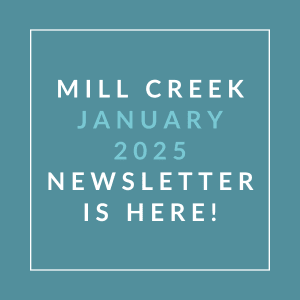 The image announces the availability of the Mill Creek January 2025 newsletter.