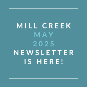 A teal-colored image announcing the availability of the Mill Creek April 2025 newsletter.