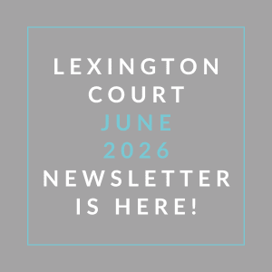 A newsletter for Lexington Court is available for June 2026.
