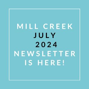 a blue background with a white frame and the text mill creek july 2024 newsletter