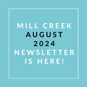 a blue background with a white frame and the text mill creek july 2024 newsletter