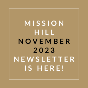 a brown background with the words mission hill november 23 newsletter is here