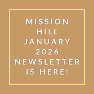 The image announces the availability of the Mission Hill January 2026 newsletter.