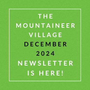 The image announces the availability of the Mountaineer Village newsletter for December 2024.
