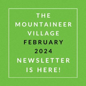 a green square with the words the mountaineer village january 2024 is here
