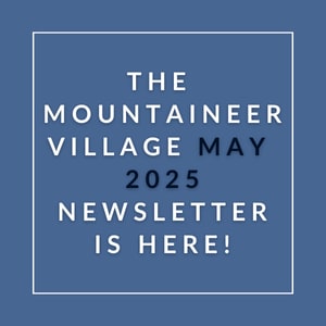 The image announces the release of the Mountaineer Village May 2025 newsletter.