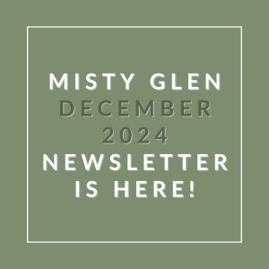 The image announces the availability of the Misty Glen December 2024 newsletter.