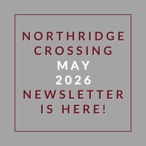 A newsletter for Northridge Crossing is available for May 2026.