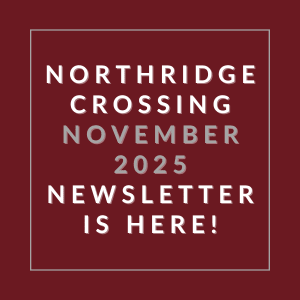 A red square with white text announcing the Northridge Crossing November 2025 newsletter.