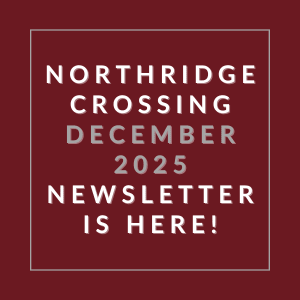 The image announces the availability of the Northridge Crossing December 2025 newsletter.