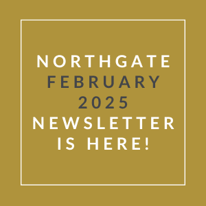 The image announces the availability of the Northgate February 2025 newsletter.
