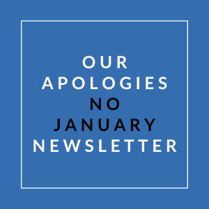 A blue square with the text "Our Apologies No January Newsletter" written in white.