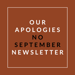 A brown square with white text that reads "Our Apologies No September Newsletter".