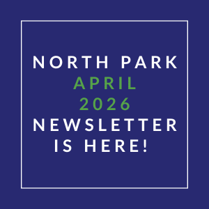 A green square with white text announcing the North Park May 2025 Newsletter.