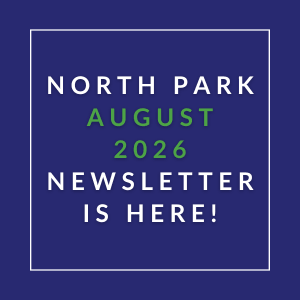 The image announces the availability of the North Park August 2026 newsletter.