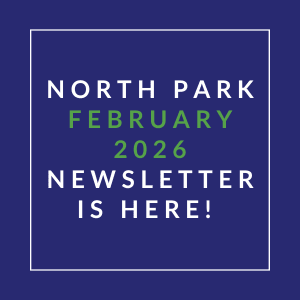 The image is announcing the availability of the North Park February 2026 newsletter.