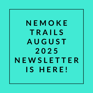 The image announces the release of the Nemoke Trails August 2025 newsletter.