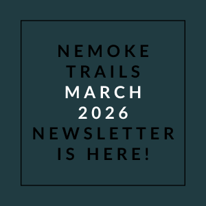Nemoke Trails March 2026 Newsletter is here!