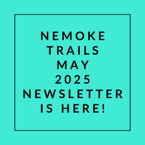 The image announces the release of the Nemoke Trails May 2025 newsletter.