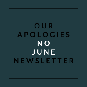 A graphic with the text "Our Apologies No June Newsletter" on a dark background.