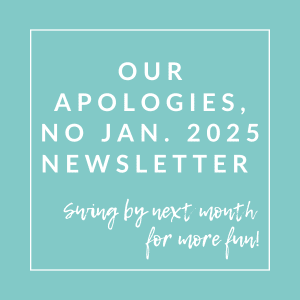 The image announces the upcoming release of a newsletter titled "Our Apologies, No Jan. 2025 Newsletter" expected to be available by the next month.