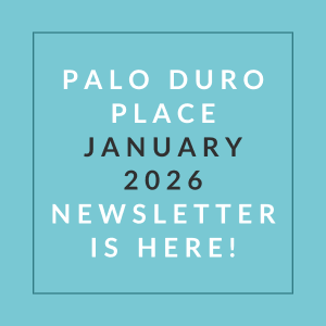 A newsletter for Palo Duro Place in January 2026 is available.