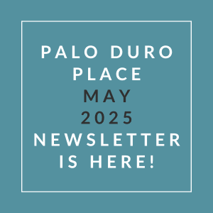 A newsletter for Palo Duro Place in April 2025 is available.