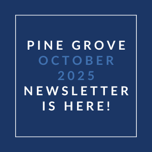 A blue square with white text announcing the Pine Grove October 2025 newsletter.