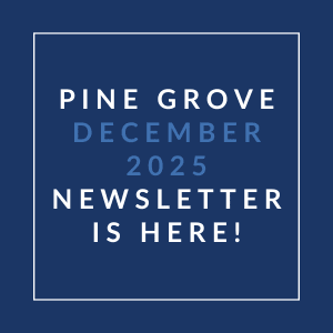 A blue square with white text announcing the Pine Grove December 2025 Newsletter.